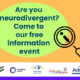 Neurodiversity information event Hexham